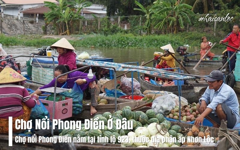 Chợ Nổi Phong Điền Ở Đâu?