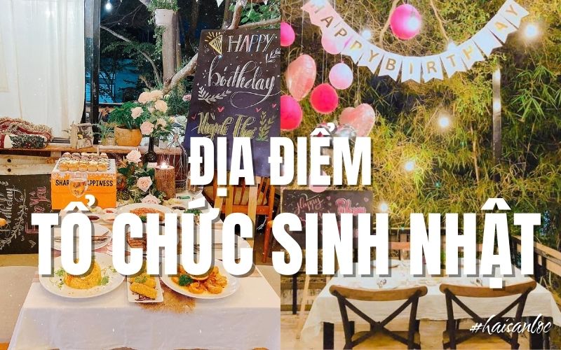 Địa điểm tốc chức sinh nhật