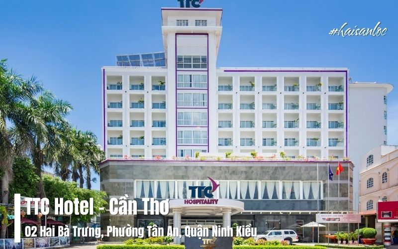 TTC Hotel - Cần Thơ – Không Gian Sang Trọng Giữa Lòng Thành Phố