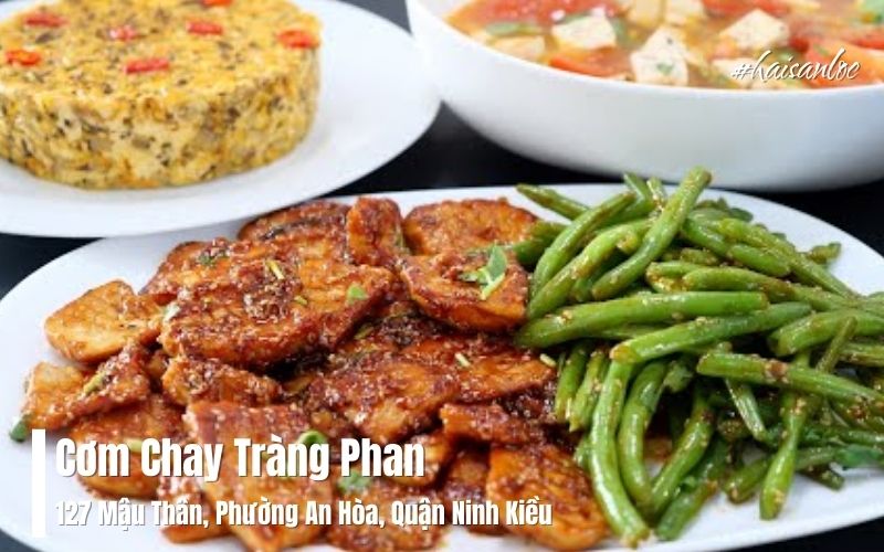 Cơm Chay Tràng Phan – Địa Chỉ Không Thể Bỏ Lỡ