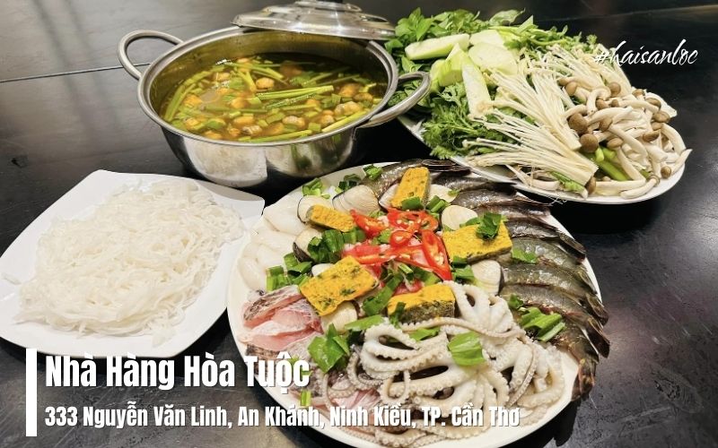 Nhà Hàng Hòa Tuộc – Thiên Đường Hải Sản Tươi Sống