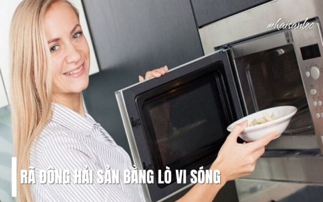 Rã đông hải sản nhanh chóng an toàn bằng lò vi sóng