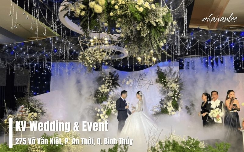 KV Wedding & Event – Hiện Thực Hóa Giấc Mơ Ngày Cưới