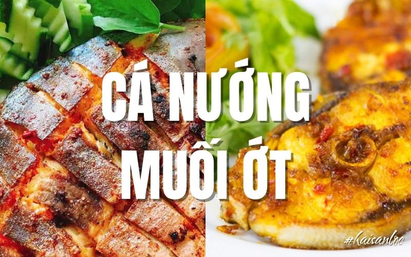 Cá nướng muối ớt
