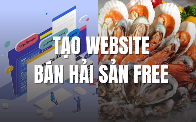 Cách tạo website bán hải sản