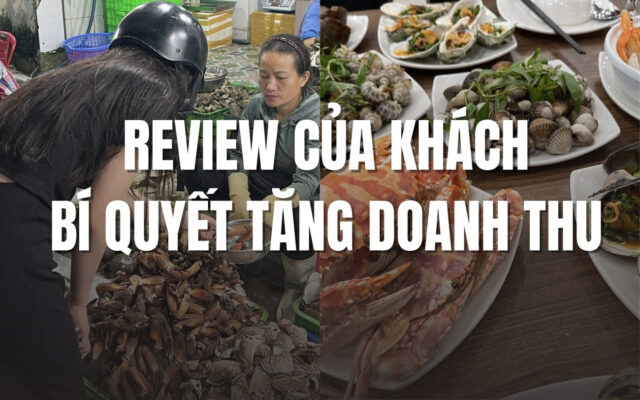 Review của khác hàng giúp tăng doanh thu khi bán hải sản