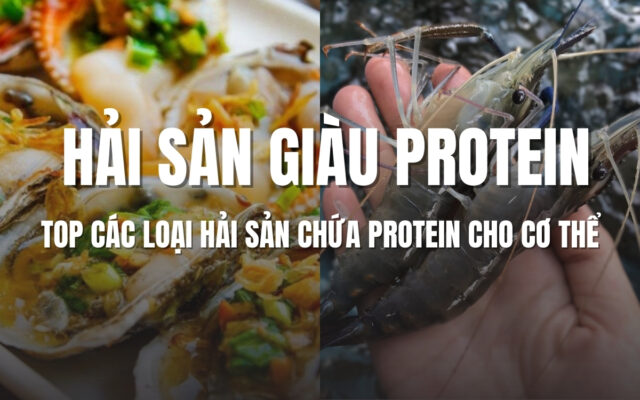 Hải sản giàu Protein